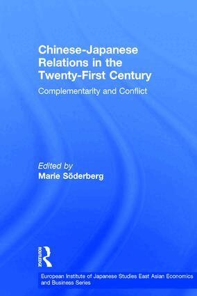 Marie Söderberg - Chinese-Japanese Relations in the Twenty First Century, Inbunden