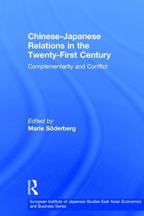 Marie Söderberg, Marie Soderberg - Chinese-Japanese Relations in the Twenty First Century, Inbunden