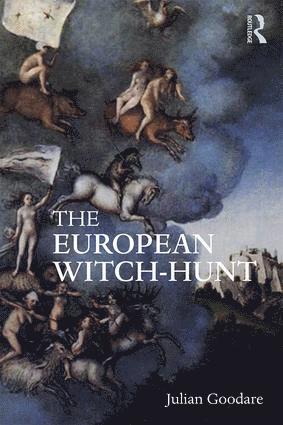 Julian Goodare, UK) Goodare, Julian (University of Edinburgh - European Witch-Hunt, Häftad