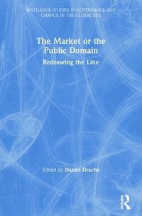 bokomslag The Market or the Public Domain
