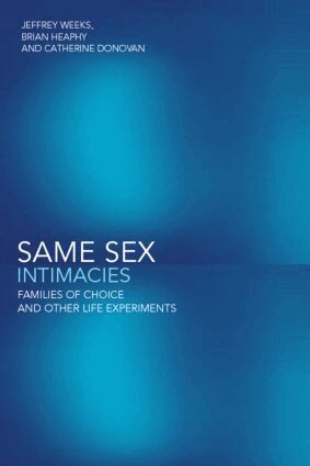 Catherine Donovan, Brian Heaphy, Jeffrey Weeks - Same Sex Intimacies, Häftad