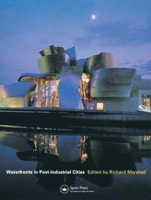 Waterfronts in Post-Industrial Cities 1