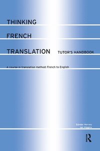 bokomslag Thinking French Translation
