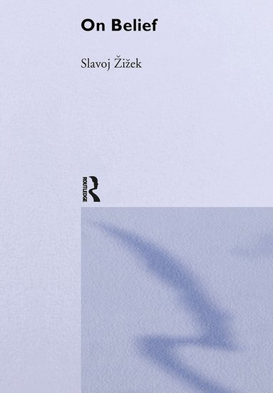 Slavoj Zizek - On Belief, Inbunden