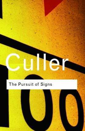 Jonathan Culler - Pursuit of Signs, Inbunden