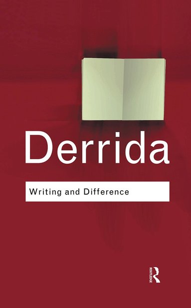 Jacques Derrida - Writing and Difference, Inbunden