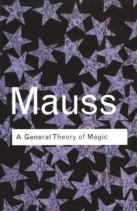 bokomslag A General Theory of Magic