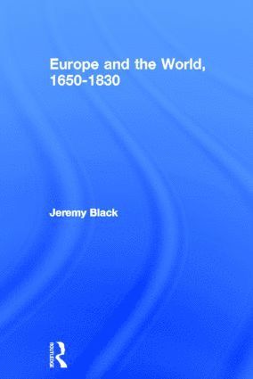 Europe and the World, 1650-1830 1