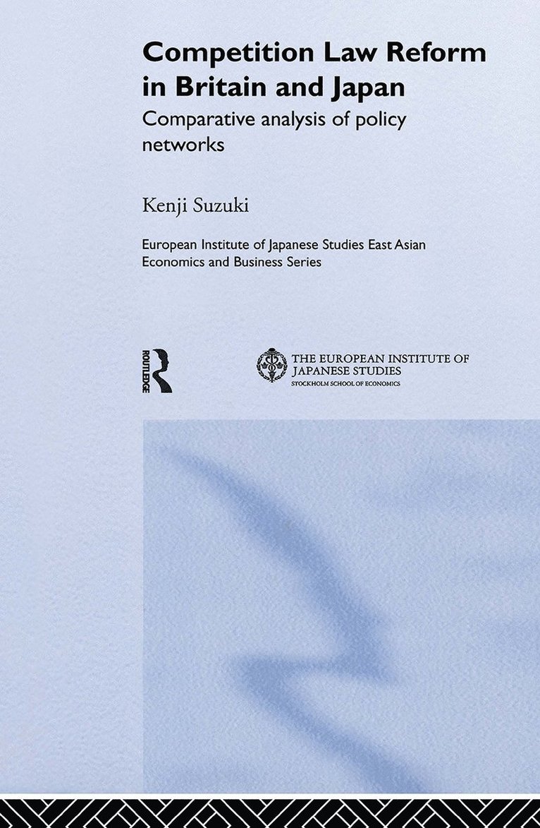 Kenji Suzuki - Competition Law Reform in Britain and Japan, Inbunden