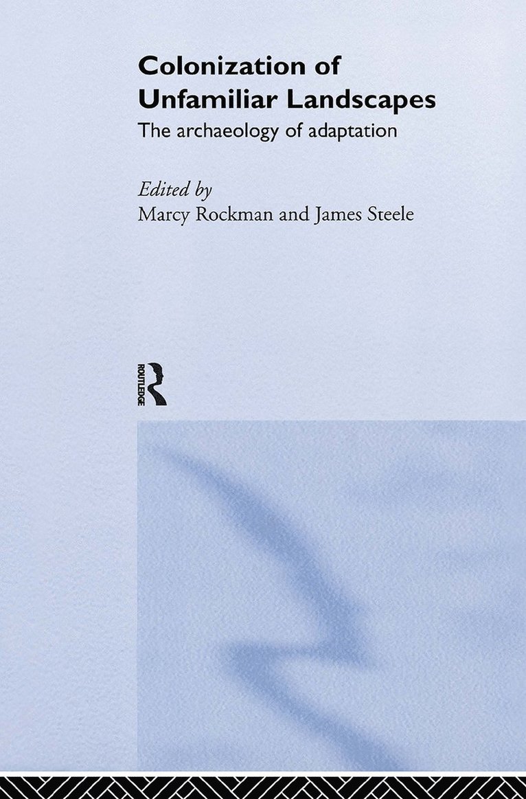 Colonization of Unfamiliar Landscapes