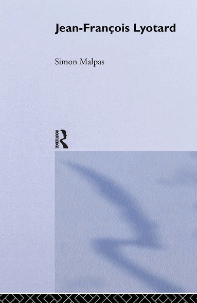 Simon Malpas - Jean-François Lyotard, Inbunden