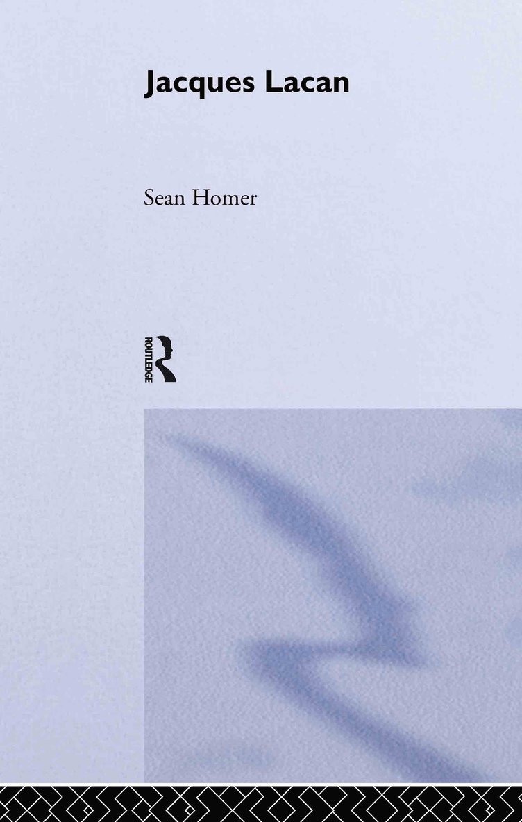 Sean Homer, Greece) Homer, Sean (City College - Jacques Lacan, Inbunden