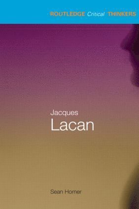Sean Homer, Greece) Homer, Sean (City College - Jacques Lacan, Häftad