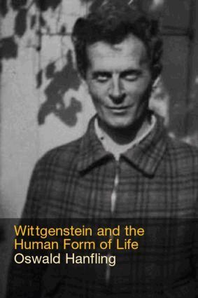 Oswald Hanfling - Wittgenstein and the Human Form of Life, Inbunden