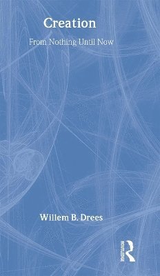 Willem B. Drees - Creation, Inbunden