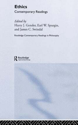 Harry Gensler, Earl Spurgin, James Swindal - Ethics: Contemporary Readings, Inbunden