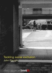 Tackling Social Exclusion: Promoting Social Justice in Social Work