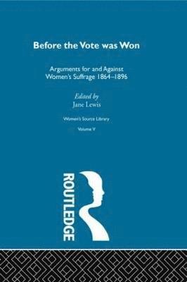 Jane Lewis - Before the Vote was Won, Inbunden