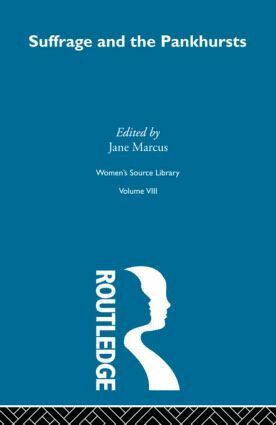 Jane Marcus - Suffrage and the Pankhursts, Inbunden