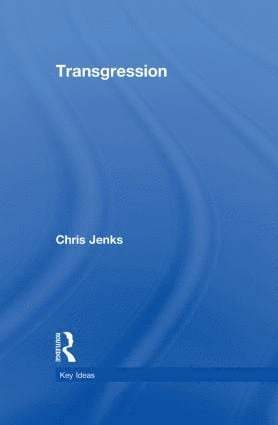 Chris Jenks - Transgression, Inbunden