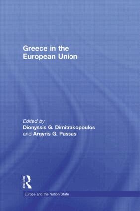 Dionyssis G. Dimitrakopoulos, Argyris G. Passas - Greece in the European Union, Inbunden