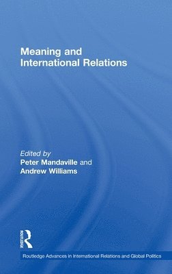 bokomslag Meaning and International Relations