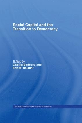 bokomslag Social Capital and the Transition to Democracy