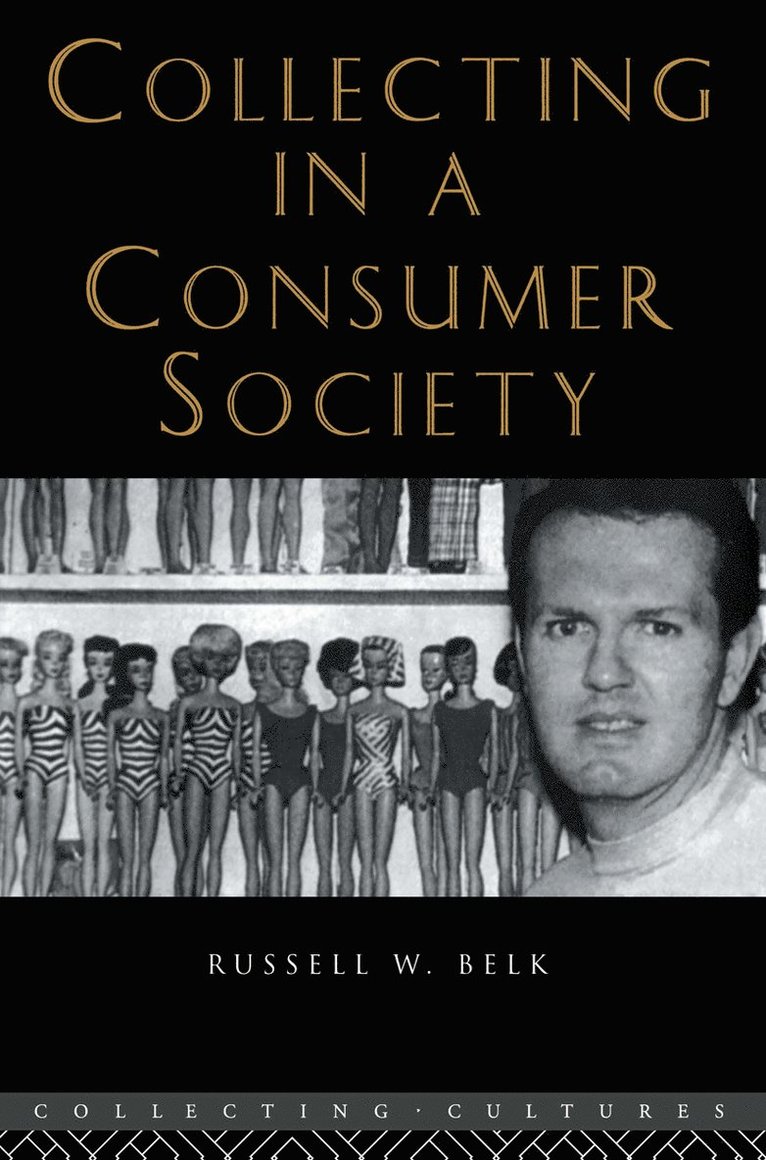 Collecting in a Consumer Society 1