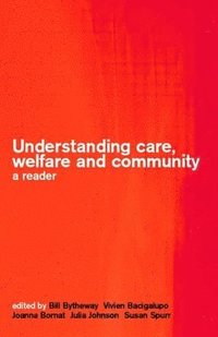 bokomslag Understanding Care, Welfare and Community