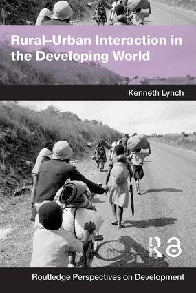 Kenny Lynch - Rural-Urban Interaction in the Developing World, Häftad