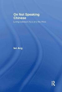 bokomslag On Not Speaking Chinese