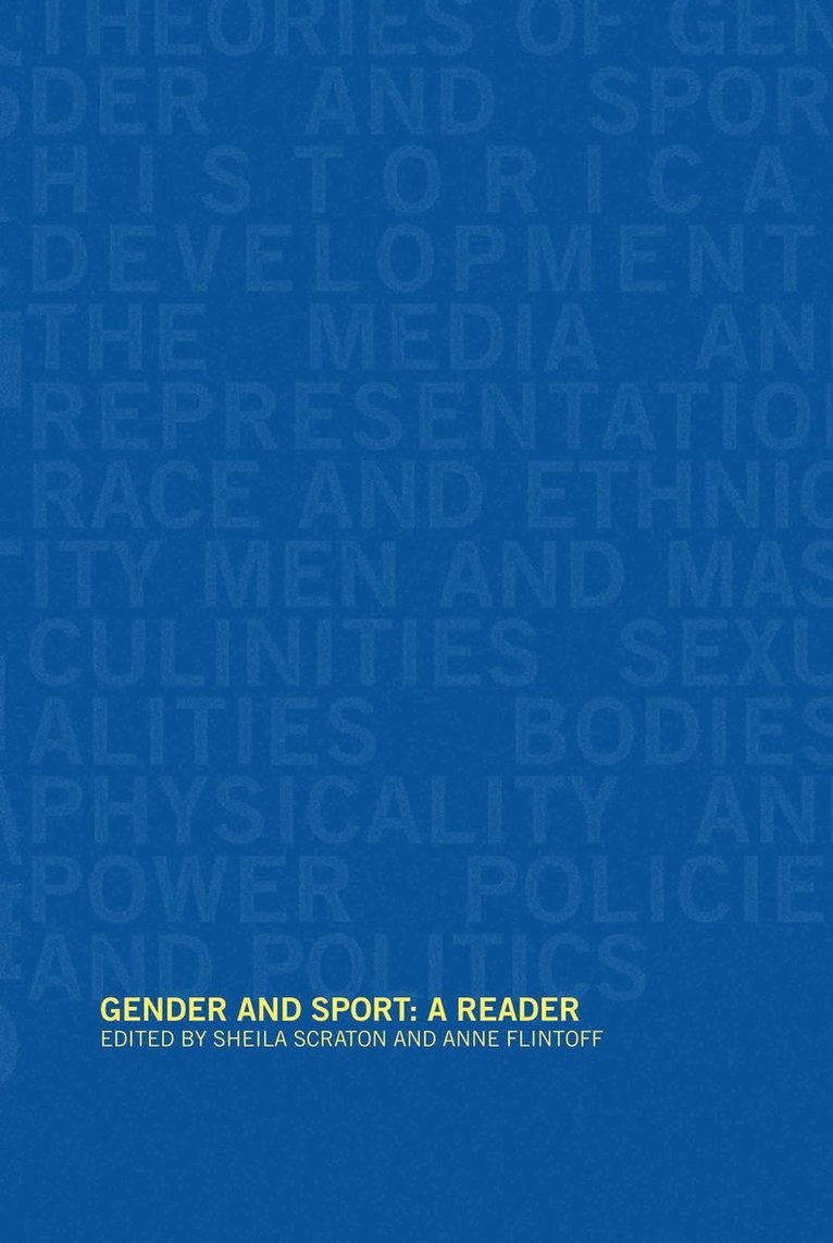 Anne Flintoff, Sheila Scraton, UK) Flintoff, Anne (Leeds Metropolitan University - Gender and Sport: A Reader, Inbunden