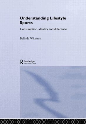 Belinda Wheaton - Understanding Lifestyle Sport, Inbunden