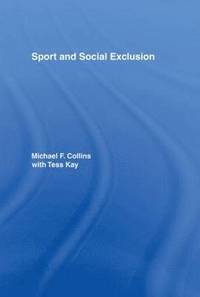 bokomslag Sport and Social Exclusion