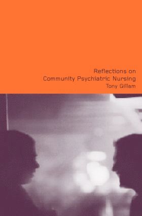 bokomslag Reflections on Community Psychiatric Nursing