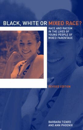 Ann Phoenix, Barbara Tizard - Black, White or Mixed Race?, Häftad