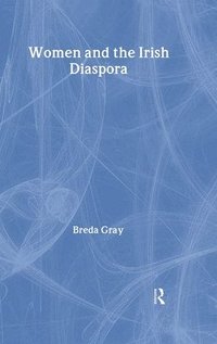 bokomslag Women and the Irish Diaspora