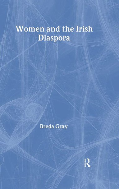 bokomslag Women and the Irish Diaspora