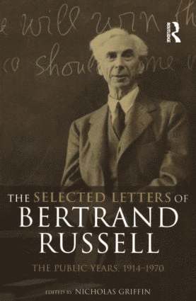 Selected Letters of Bertrand Russell, Volume 2