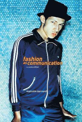 Fashion as Communication 1