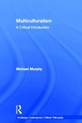 Michael Murphy - Multiculturalism, Inbunden