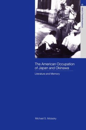 Michael S. Molasky - American Occupation of Japan and Okinawa, Häftad