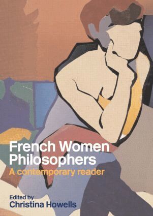 Christina Howells - French Women Philosophers, Häftad