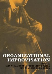 bokomslag Organizational Improvisation