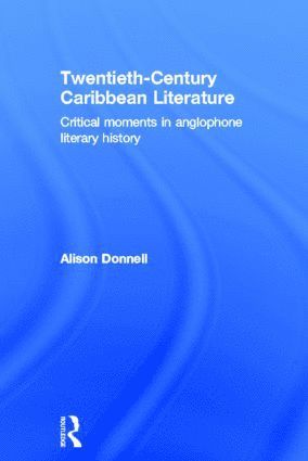 bokomslag Twentieth-Century Caribbean Literature