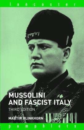 bokomslag Mussolini and Fascist Italy