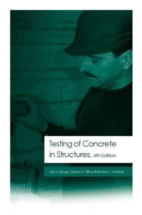 John H. Bungey, Michael G. Grantham - Testing of Concrete in Structures, Inbunden