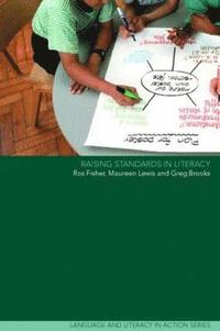 bokomslag Raising Standards in Literacy