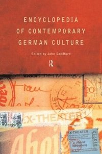 bokomslag Encyclopedia of Contemporary German Culture