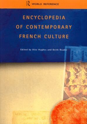 Alexandra Hughes, Alex Hughes, Keith A Reader, Keith Reader - Encyclopedia of Contemporary French Culture, Häftad